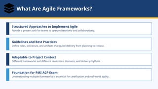 Agile Frameworks Overview for PMI-ACP Certification Preparation and ...