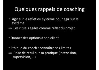Agile france2012 - Des outils de coaching pour améliorer la dynamique de votre équipe