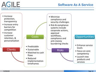Software As A Service


• Increase                              • Minimize
  protection,                             compl...