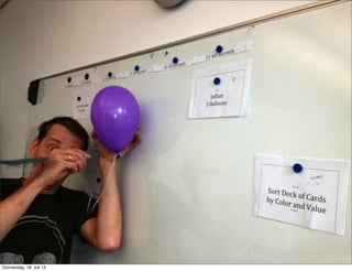 Donnerstag, 18. Juli 13
 