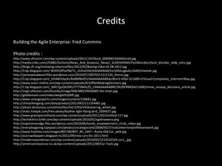 Credits
Building the Agile Enterprise: Fred Cummins

Photo credits :
http://www.africanir.com/wp-content/uploads/2011/10/iStock_000006556446Small.jpg
http://media.cnbc.com/i/CNBC/Sections/News_And_Analysis/_News/_SLIDESHOWS/TechBlunders/tech_blunder_slide_intro.jpg
http://blogs.cfr.org/renewing-america/files/2012/02/Boeing-India-02-08-2012.jpg
http://3.bp.blogspot.com/-WDIFQ3f5oFM/Ts_s53mG34I/AAAAAAAACEo/y04JLygkx6s/s640/cheetah.jpg
http://jameswoodward.files.wordpress.com/2010/07/20070311211226_thorns.jpg
http://3.bp.blogspot.com/_b5lABnOqz4s/Rv8NfBxlEhI/AAAAAAAABXw/dhm5-tH6V-I/s1600-h/Visual+Complexity_Internet+Map.jpg
http://www.avani-mehta.com/wp-content/uploads/ArtOfNotMakingDecisions.jpg
http://1.bp.blogspot.com/_XMLTguQ42MU/TT7SW4LZD_I/AAAAAAAABRE/9tcf0FRMQi4/s1600/mmw_snoopy_decisions_article.jpg
http://img2.allvoices.com/thumbs/image/609/480/29656685-the-chain.jpg
http://globlemark.com/index/weight%20lift.jpg
http://www.strangesports.com/images/content/128681.jpg
http://chinachengang.com/data/product/20110422111334481.jpg
http://photo-dictionary.com/photofiles/list/1293/4356steering_wheel.jpg
http://static.freepik.com/free-photo/feather-light-flying-bird_3304077.jpg
http://www.greenparenthood.com/wp-content/uploads/2011/02/Untitled-117.jpg
http://techdistrict.kirkk.com/wp-content/uploads/2010/02/agilenewera.png
http://ergonomicedge.files.wordpress.com/2010/06/hands_empowerment_circle_mbyv.jpg
http://everydaygiving.typepad.com/photos/uncategorized/2008/05/27/volunteernonprofitteamwork.jpg
http://www.freefoto.com/images/807/40/807_40_1647---Rusty-Old-Car_web.jpg
http://acarswallpapers.blogspot.in/2011/09/new-cars-for-2011.html
http://modernswordsman.com/wp-content/uploads/2010/05/1214232529.usr1_.jpg
http://americanclassiccar.co.uk/wp-content/uploads/2011/09/Car-Tools.jpg
 