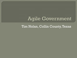 Tim Nolan, Collin County,Texas
 