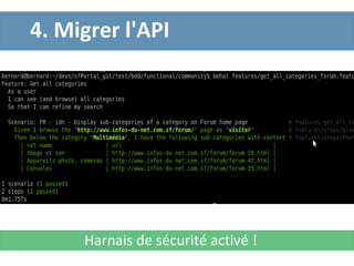 4. Migrer l'API Harnais de sécurité activé !  