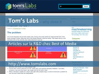 Tom’s Labs Articles sur la R&D chez Best of Media http://www.tomslabs.com 