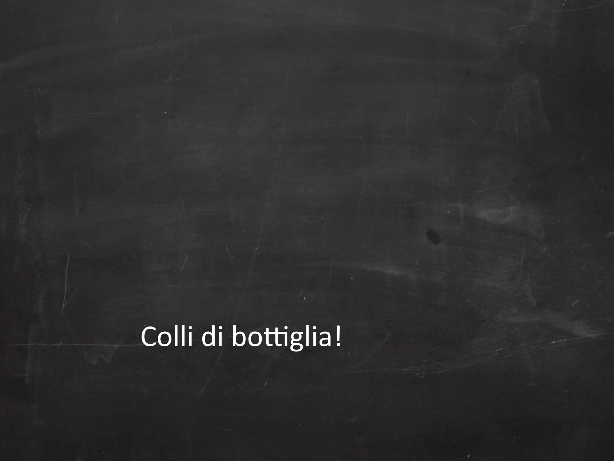 Colli	
  di	
  bo1glia!	
  

 