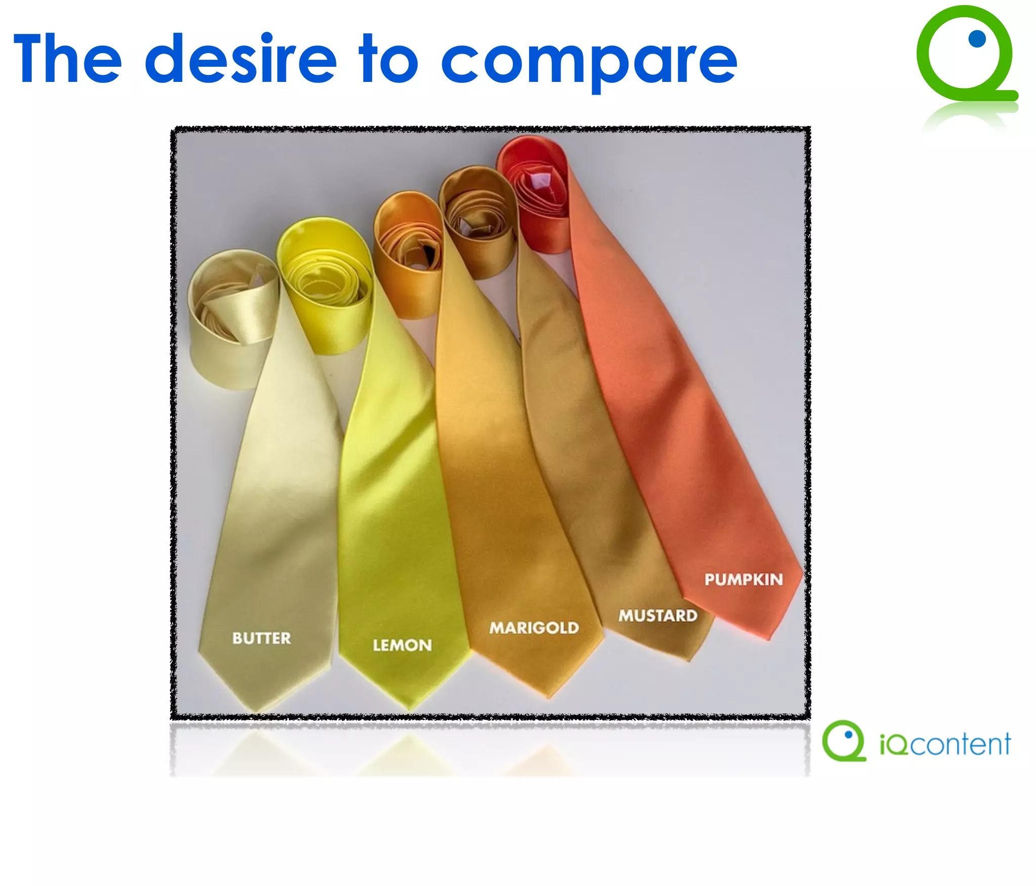 The desire to compare
 