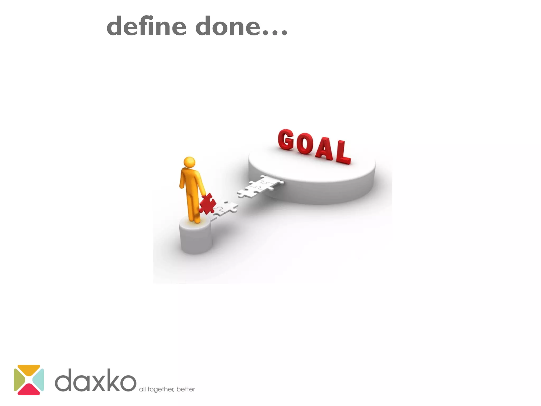 define done…
 