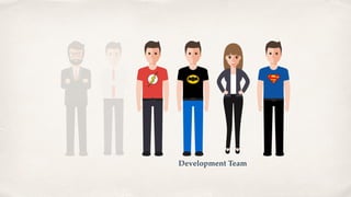 Development Team
 