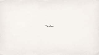 Timebox
 