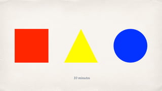 10 minutos
 