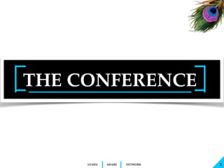 SHARELEARN NETWORK
THE CONFERENCE
2
 