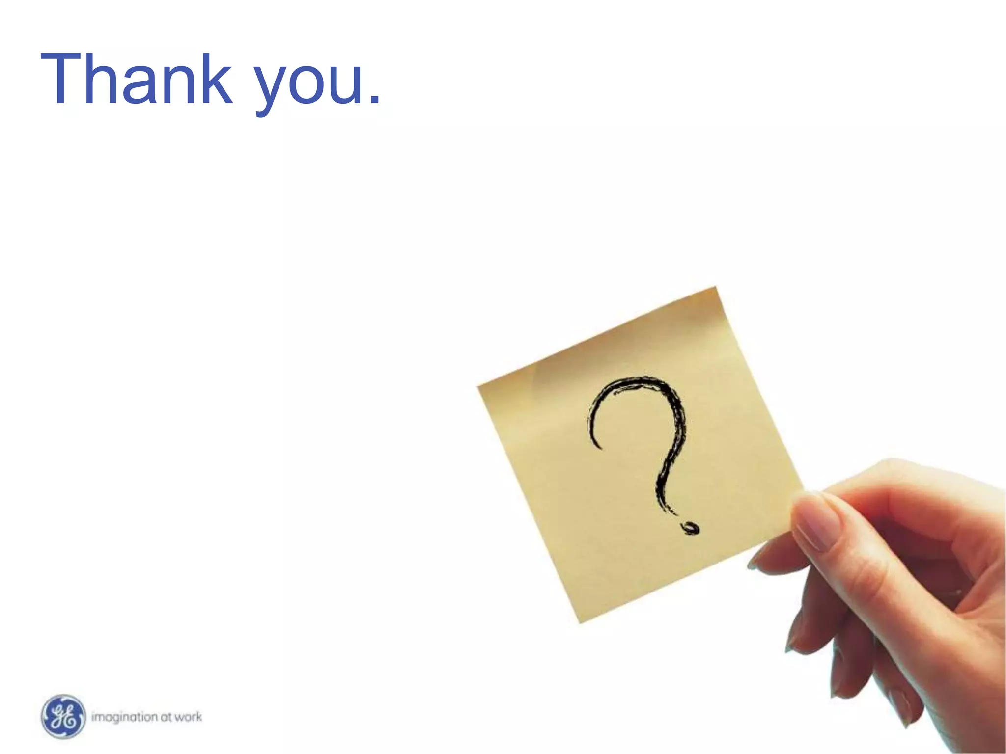 Thank you.




                       13 /
                      GE /
             March 9, 2012
 