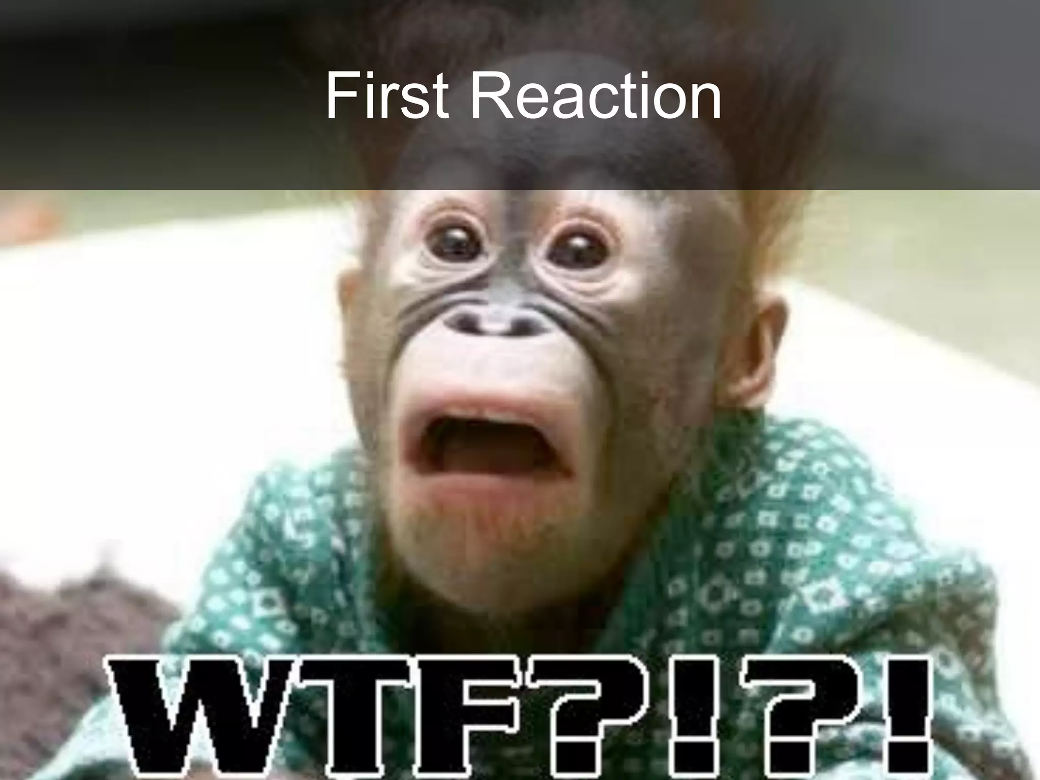 First Reaction
 