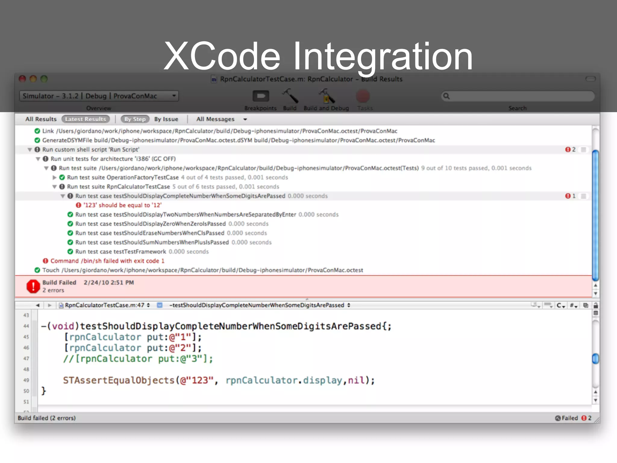 XCode Integration
 