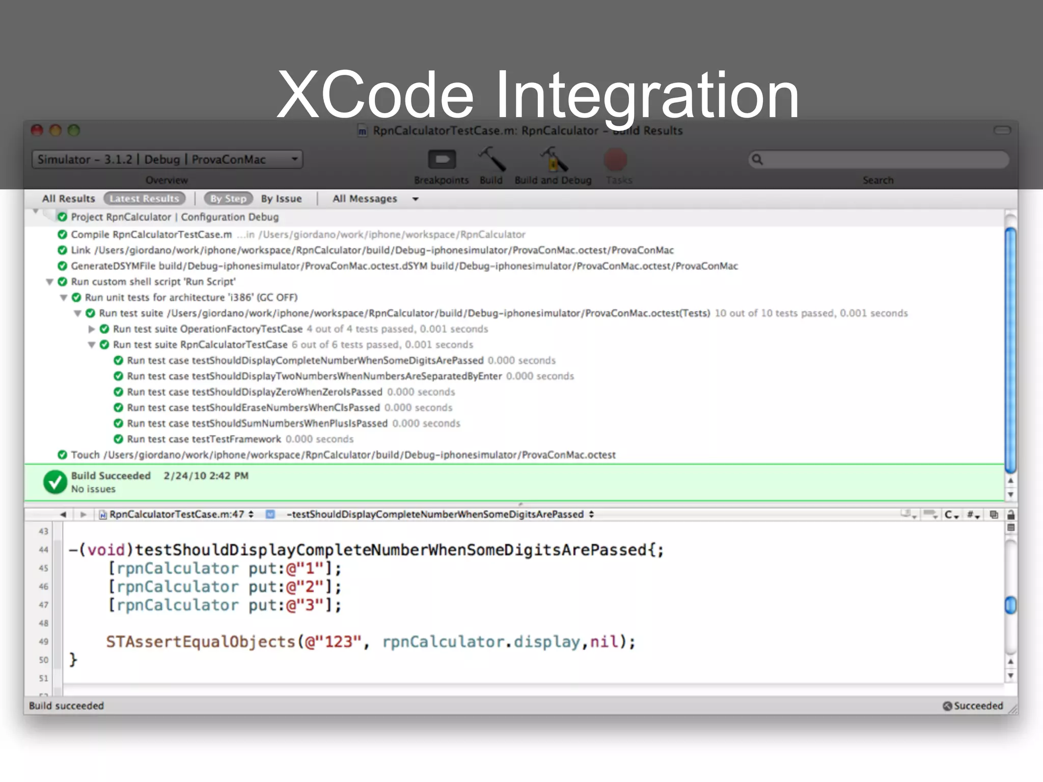 XCode Integration
 