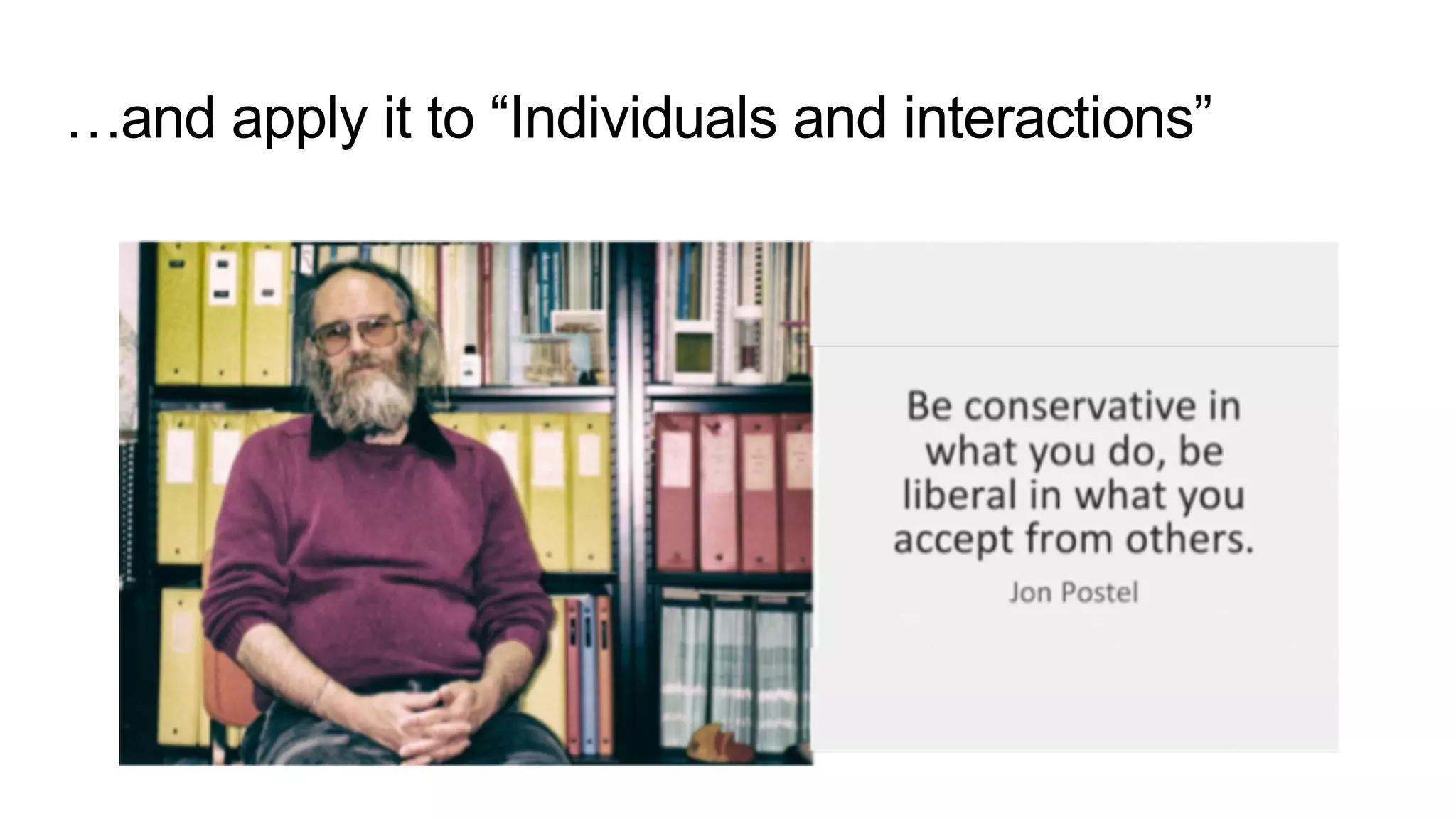 …and apply it to “Individuals and interactions”
 