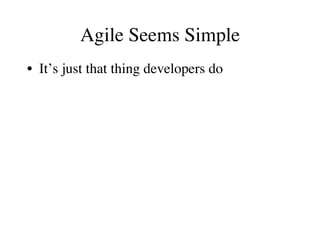 Agile Is Hard (AgileCampSV 2014)