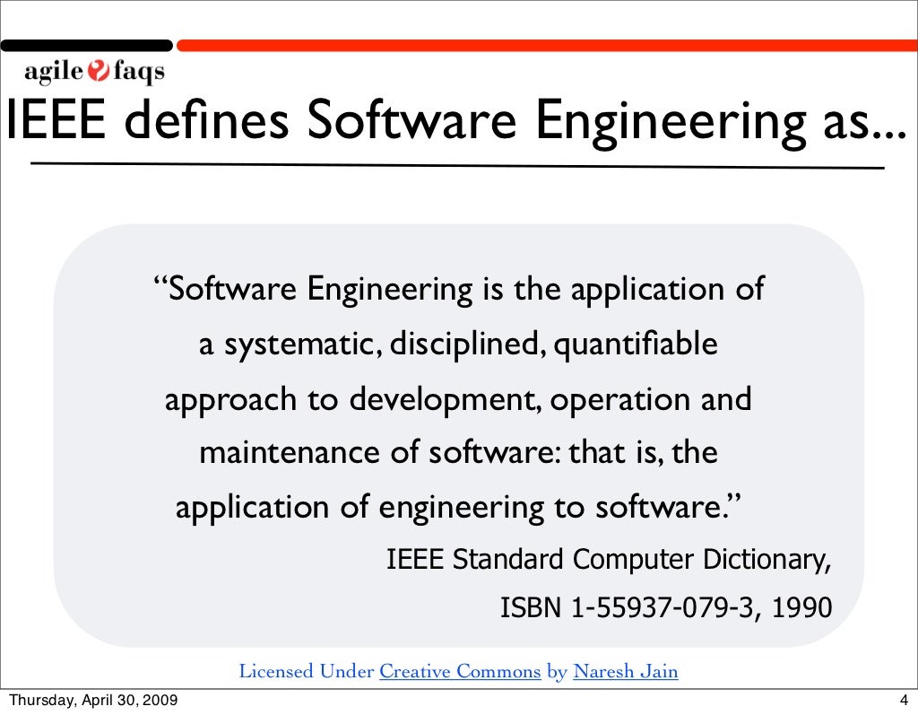IEEE deﬁnes Software Engineering as...