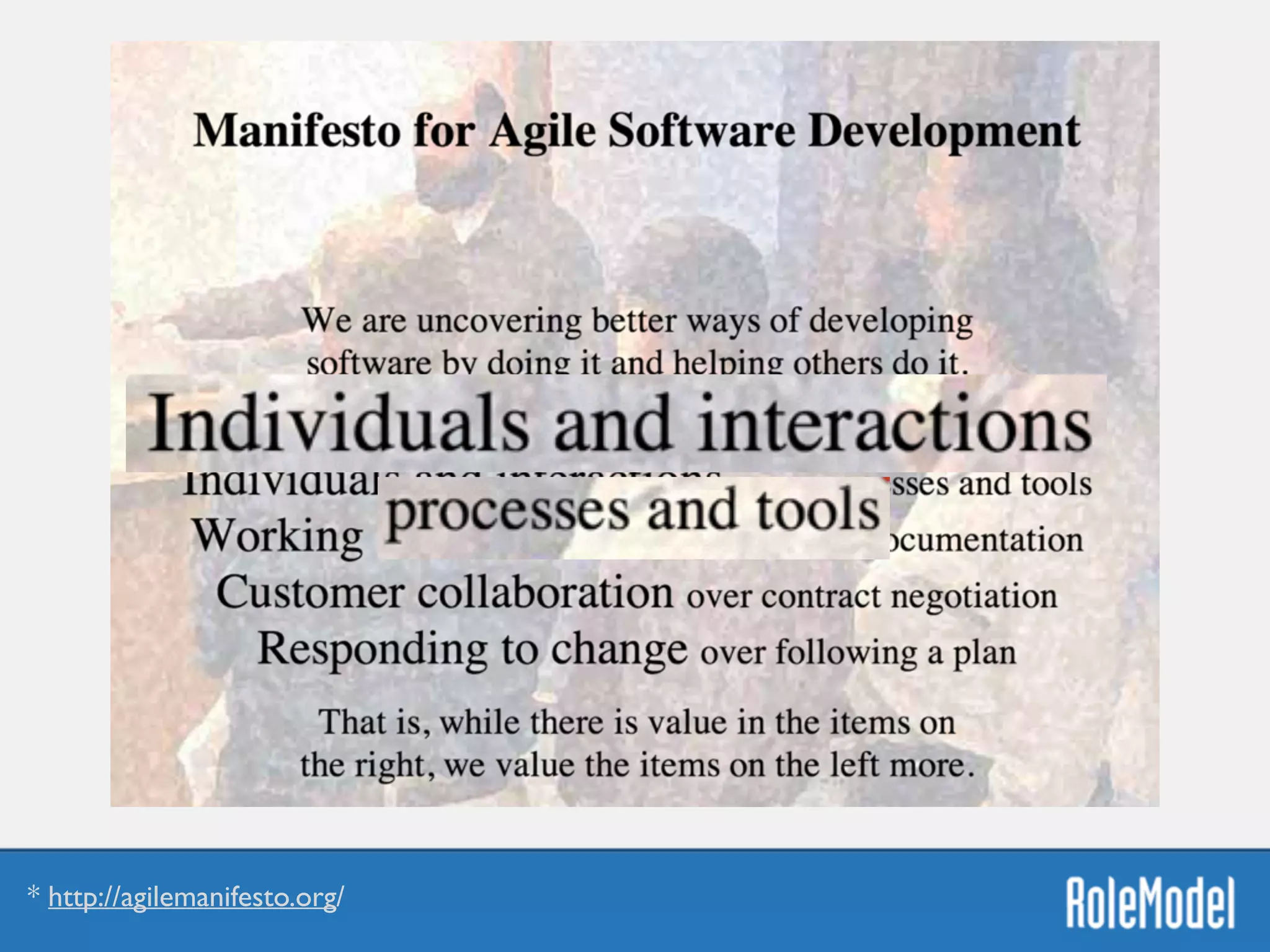 * http://agilemanifesto.org/
 