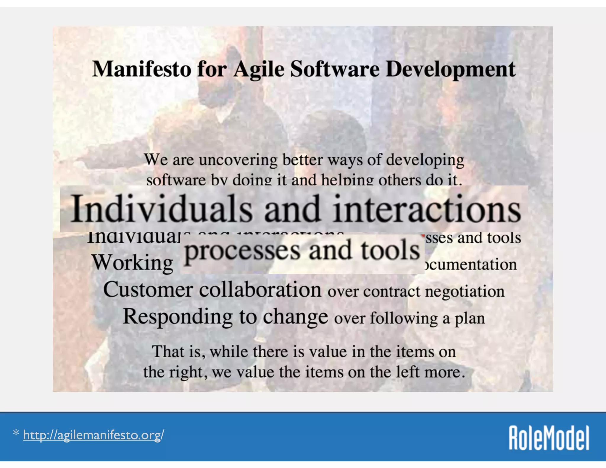 * http://agilemanifesto.org/
 
