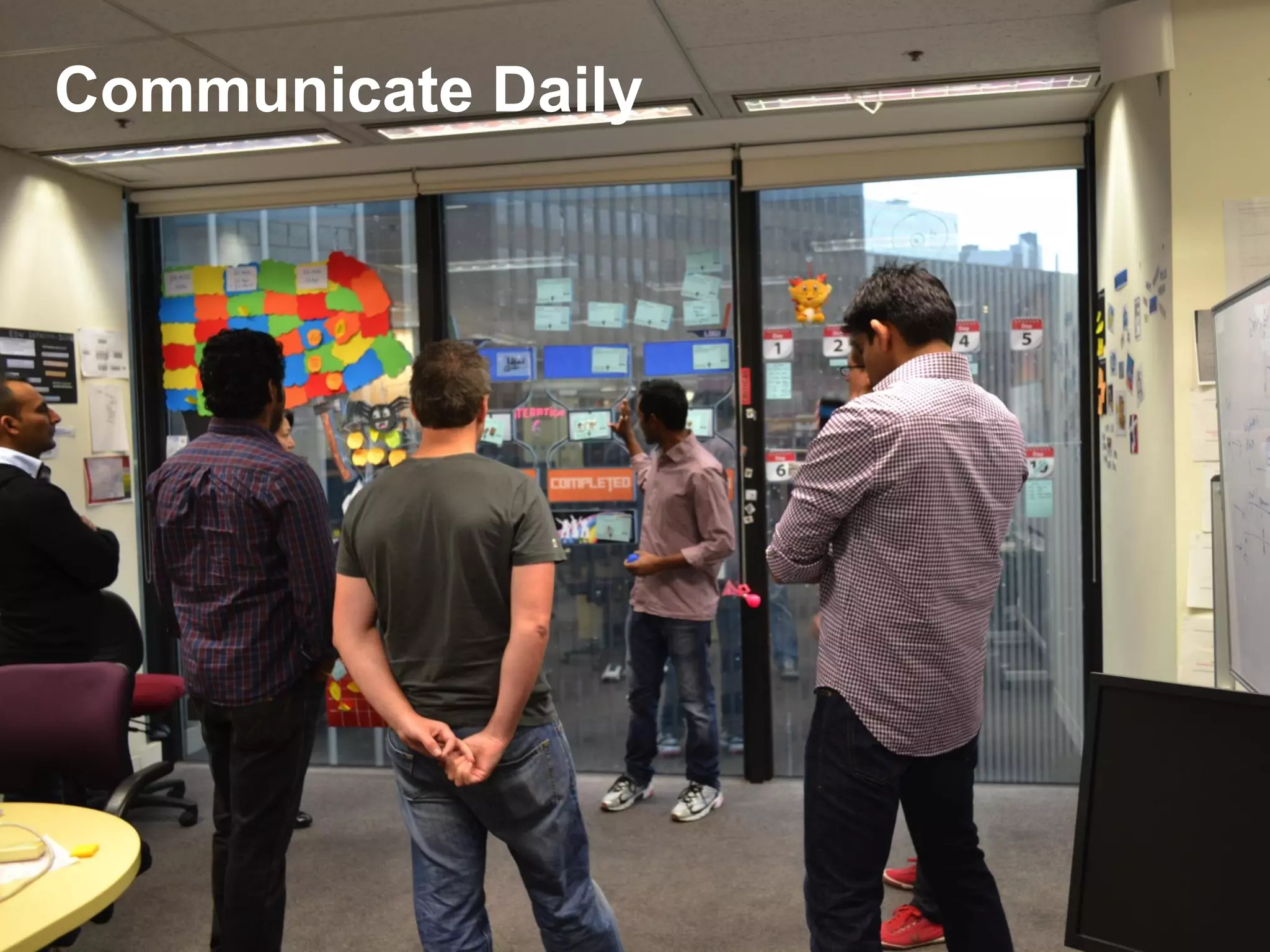 @PrettyAgile #TribalUnity
Communicate Daily
 
