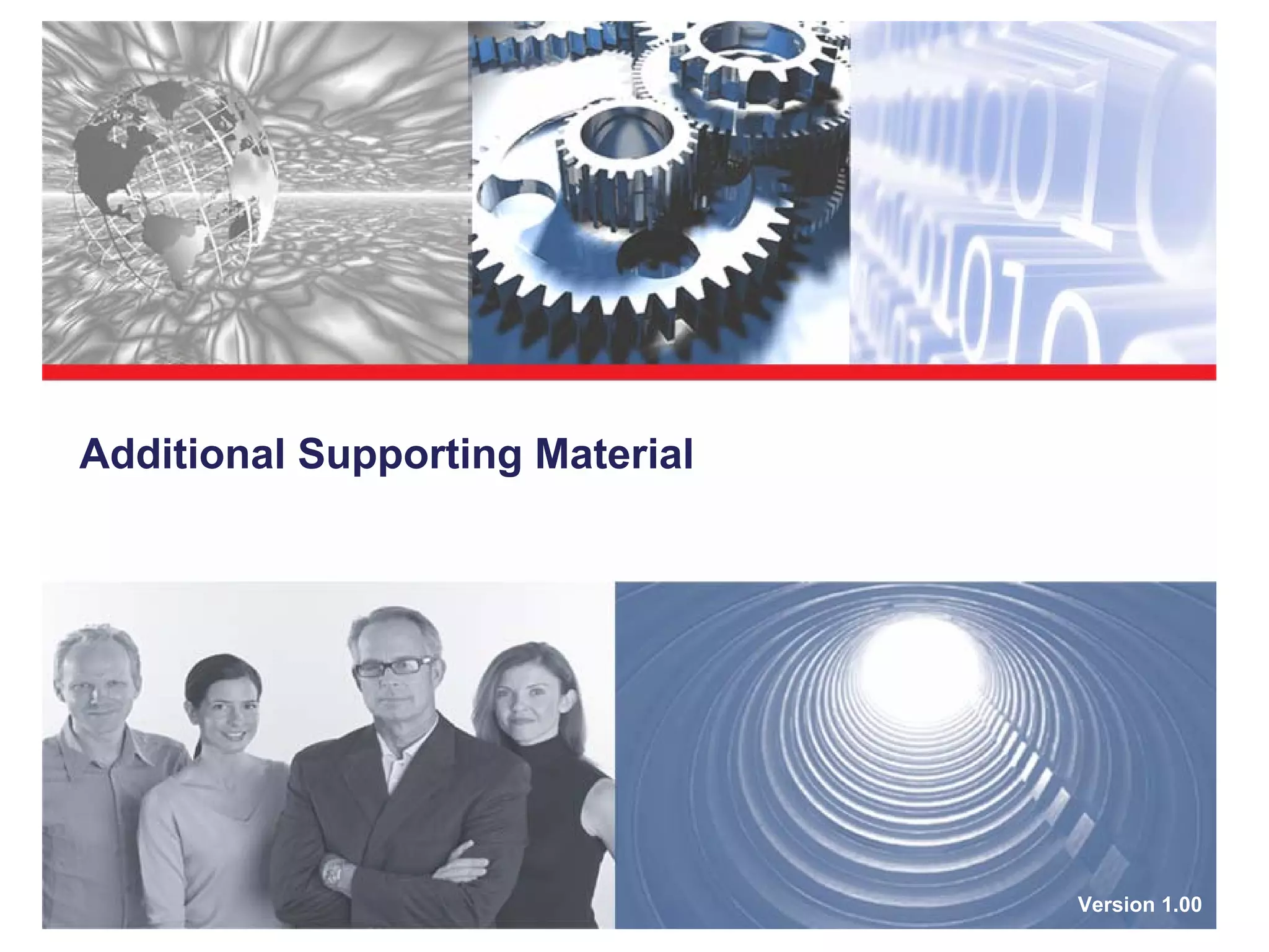 Additional Supporting Material




                                 Version 1.00
 