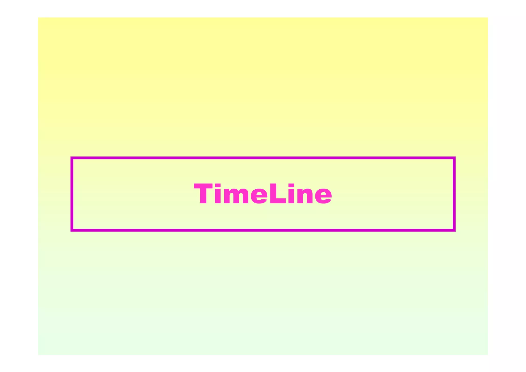 TimeLine
 