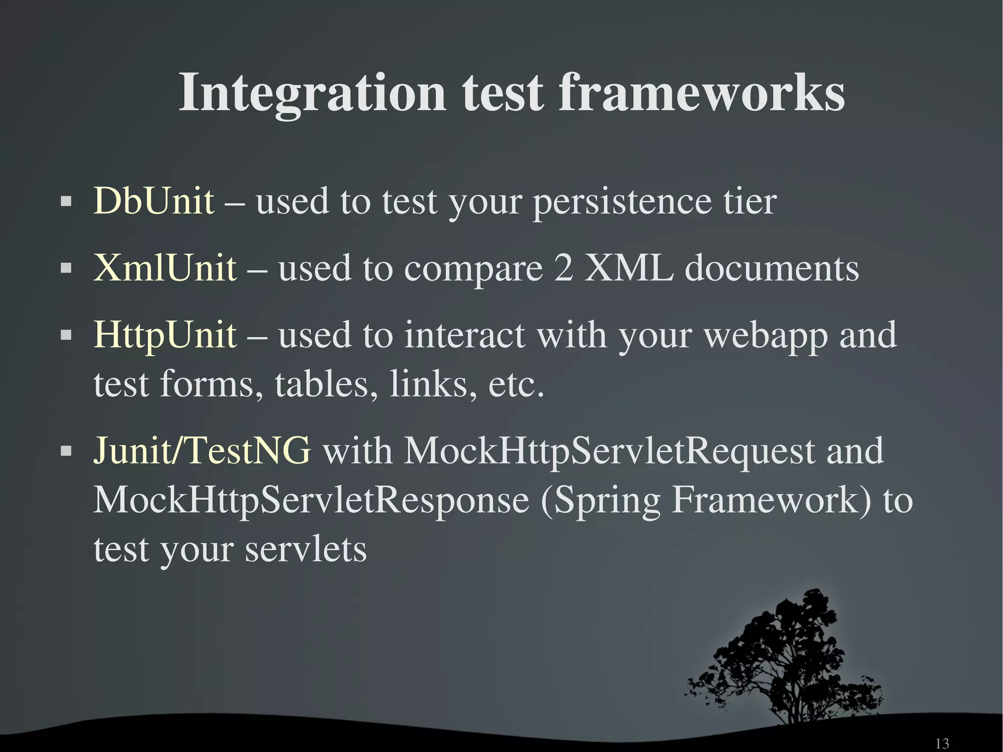 Agile Java Testing With Open Source Frameworks