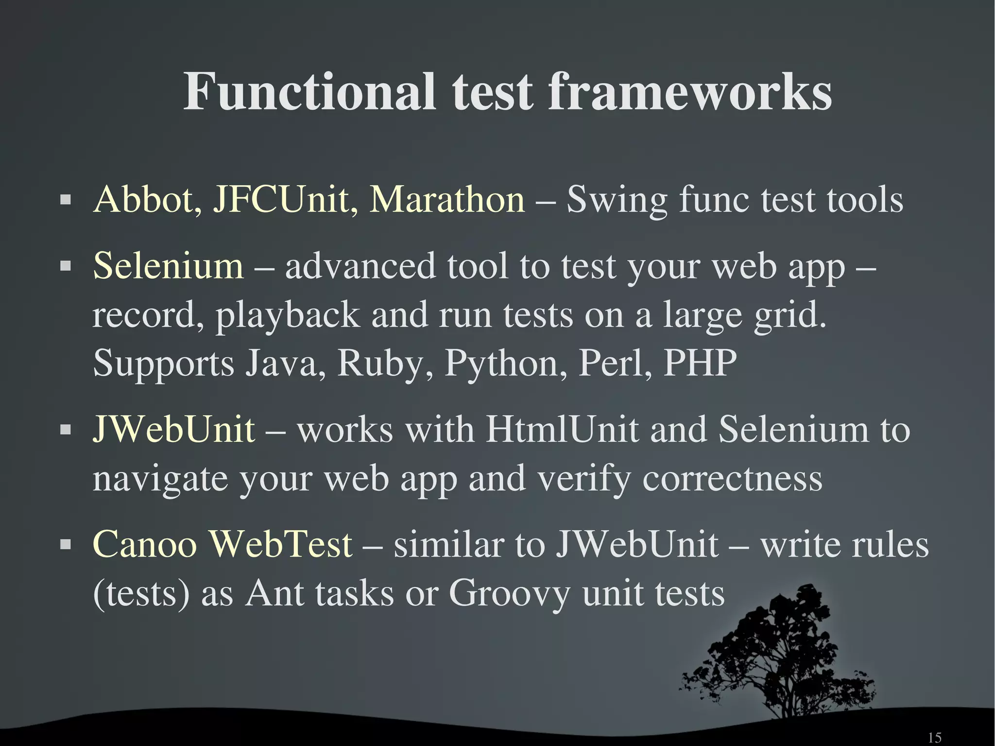 Agile Java Testing With Open Source Frameworks