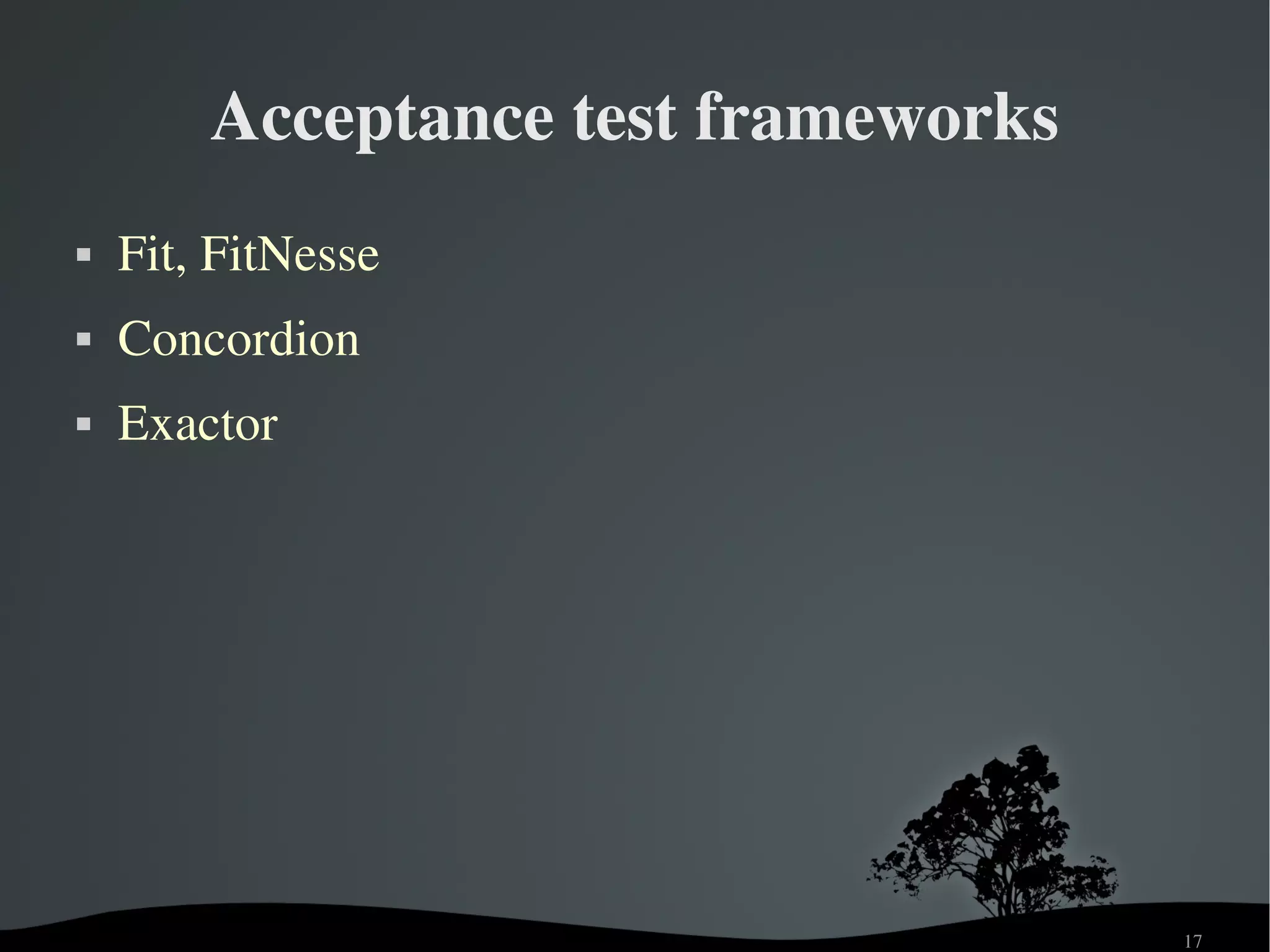 Agile Java Testing With Open Source Frameworks