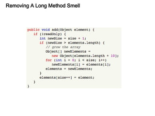 Removing A Long Method Smell
 