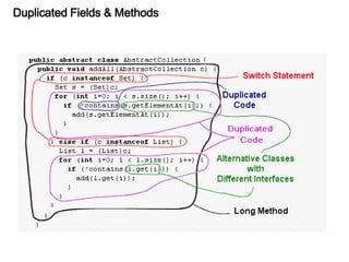 Duplicated Fields & Methods
 