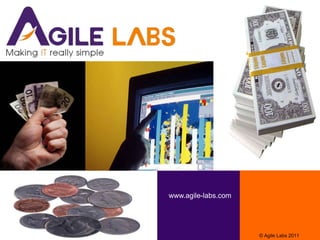 www.agile-labs.com © Agile Labs 2011 