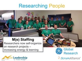 © 2016 Trail
Researching People
M(e) Staffing
Researchers now self-organize
on research projects –
increasing energy & learning Global
Research
 