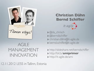 Agile Management Innovation LESS 2012 in Tallinn, Estonia