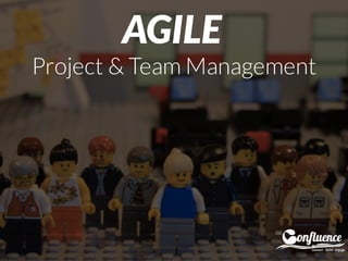 AGILE
Project & Team Management
 