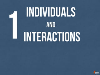 Individuals
and
interactions1
 