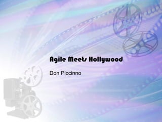 Agile Meets Hollywood Don Piccinno 