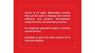 Agile Methods
Continuous attention to technical excellence
and good design
Self-organizing teams
Customer satisfaction by ...