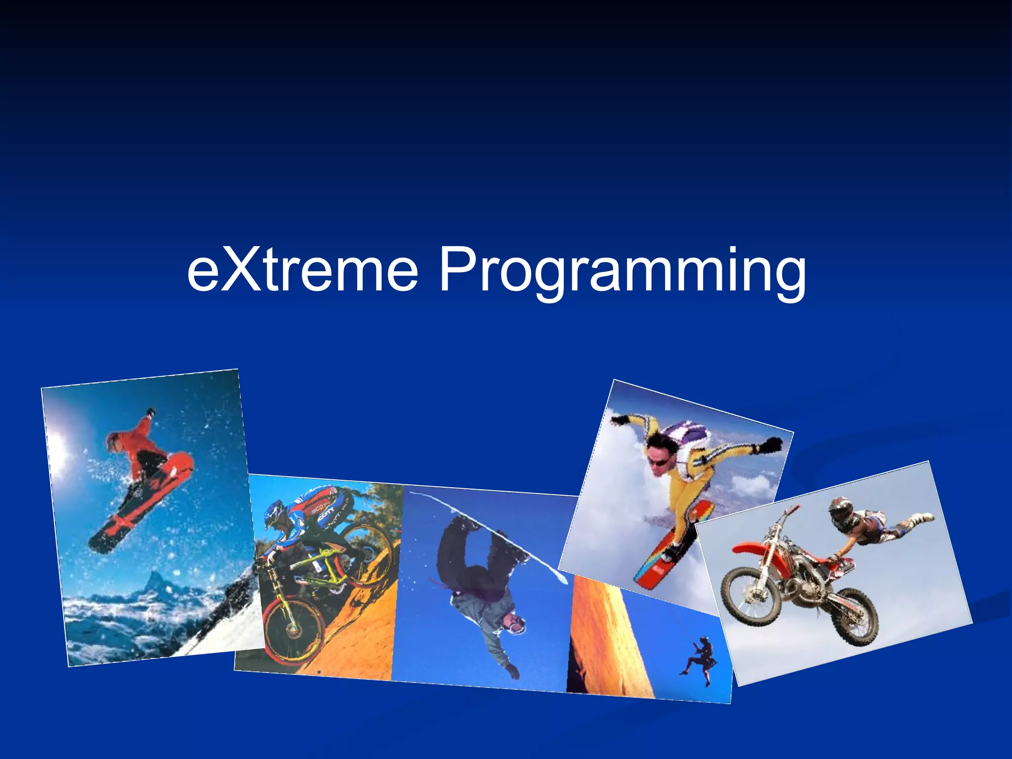 eXtreme Programming 