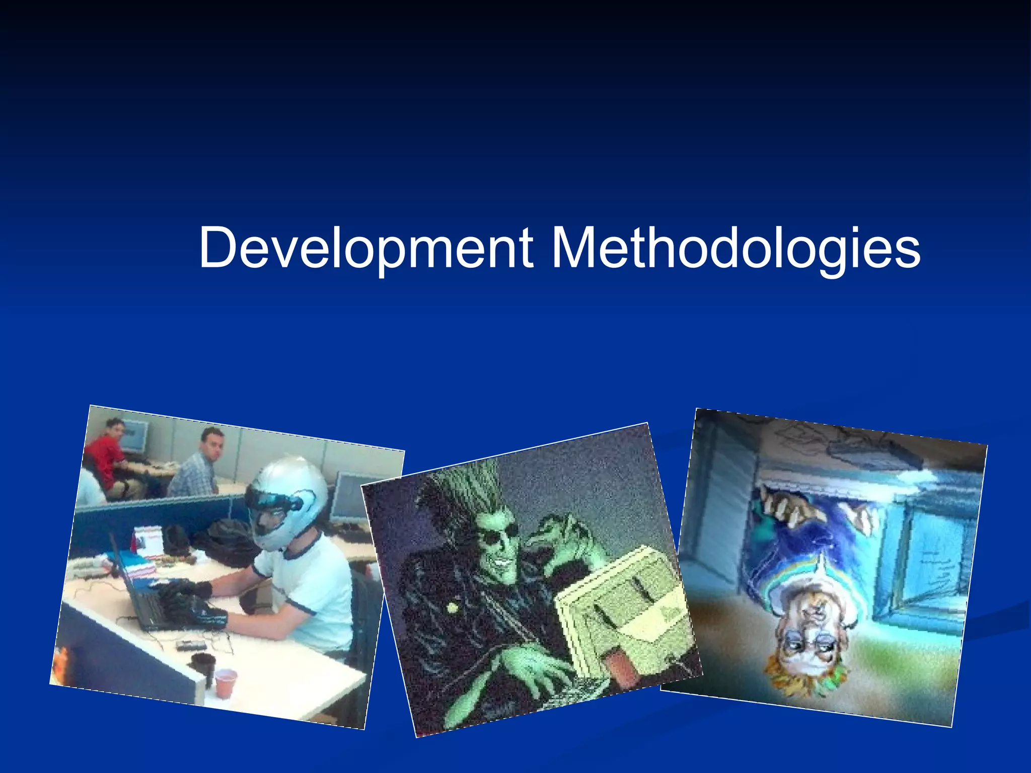 Development Methodologies 