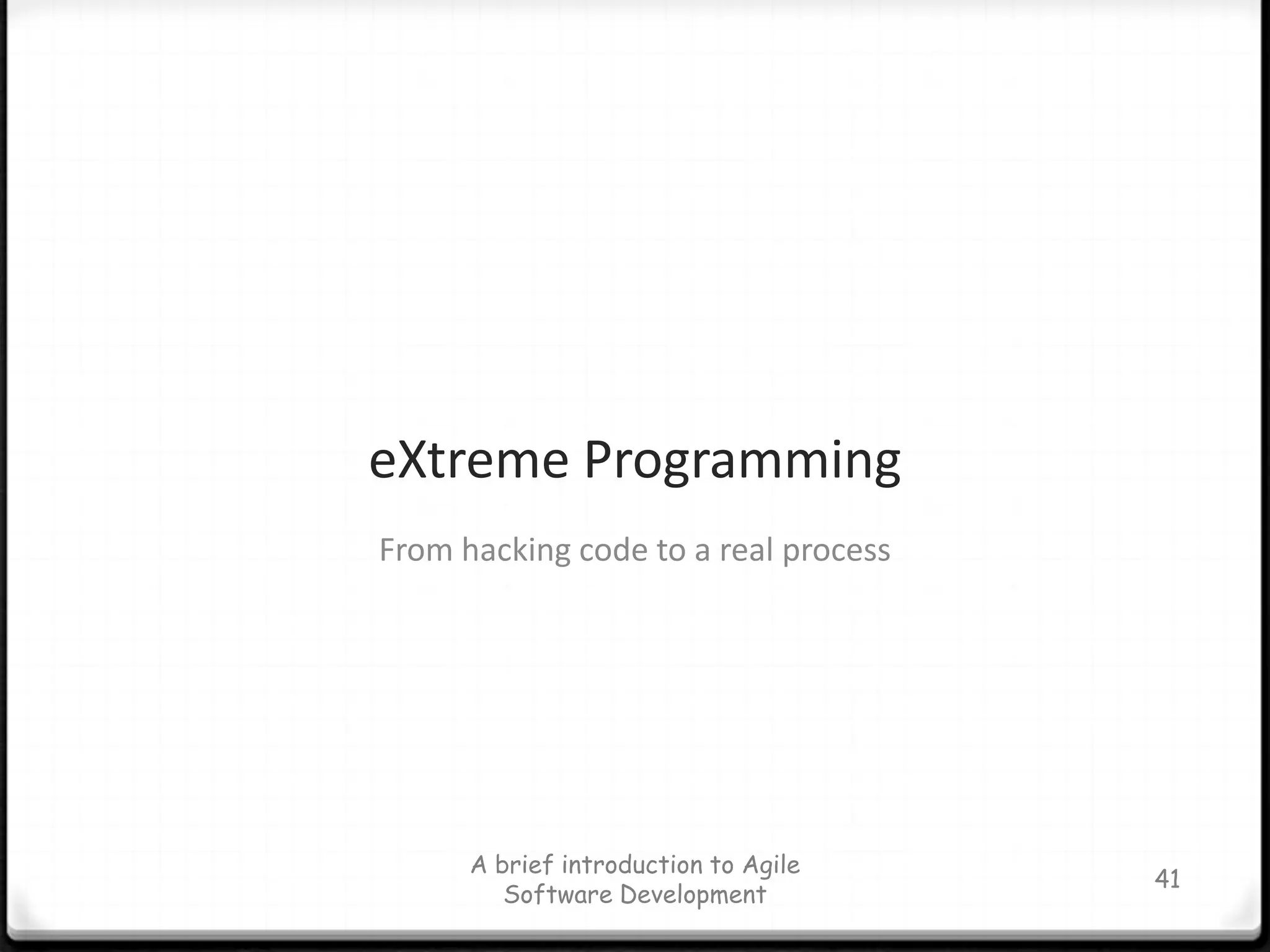 Sprint RetrospectiveTime box: 3 hoursParticipantsScrumMaster Scrum Team. Product Owner is optionalQuestionsWhat went well and what can be improved?ScurmMaster helps the team in discovery – not provide answersA brief introduction to Agile Software Development34