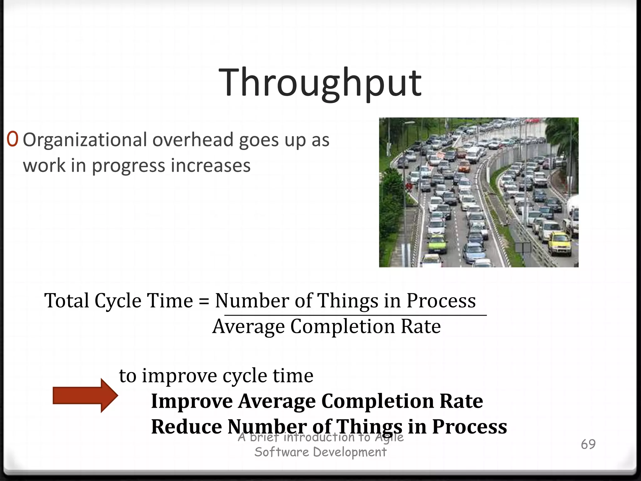 A brief introduction to Agile Software Development61Why use Kanban in Software Development?