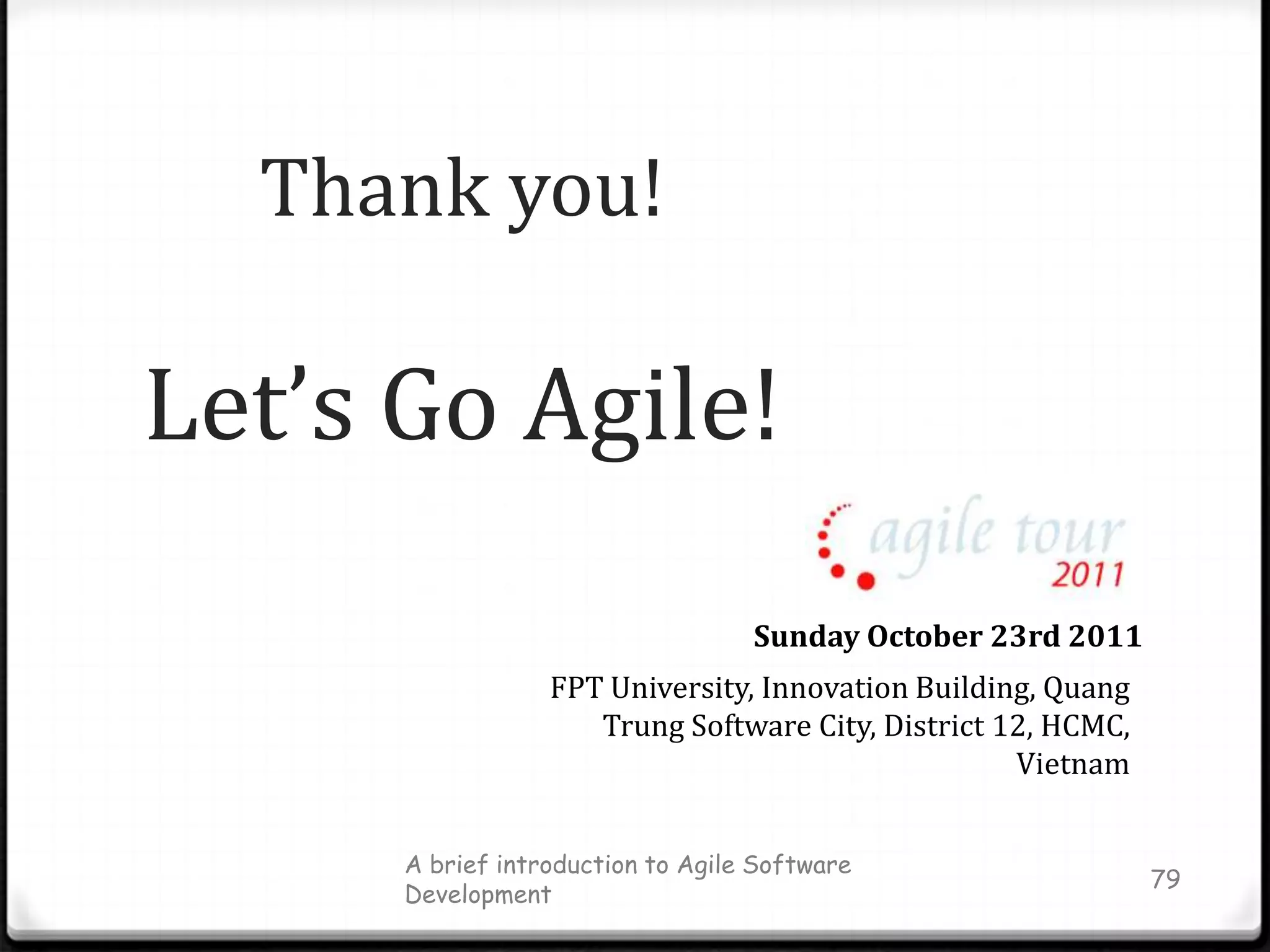 Kanban - Work In ProgressReduce multi-taskingMaximize throughputEnhances teamworkA brief introduction to Agile Software Development67
