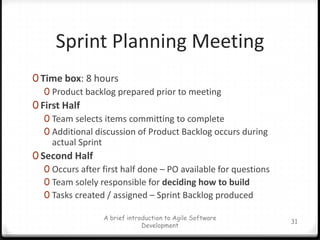 Product BacklogList of all desired product featuresList can contain bugs, and non-functional itemsProduct Owner responsible for ordering the itemsItems can be added by anyone at anytimeEach item should have a business value assignedMaintained by the Product OwnerA brief introduction to Agile Software Development26