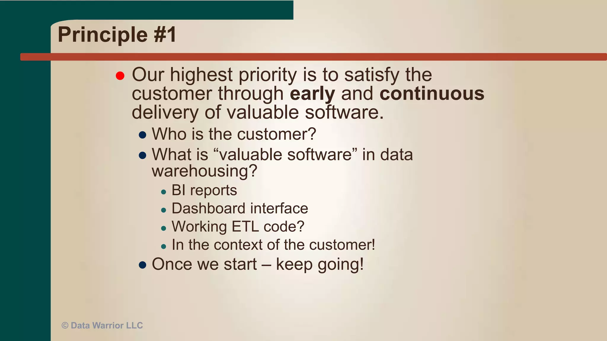 THE PRINCIPLES OF AGILE
 