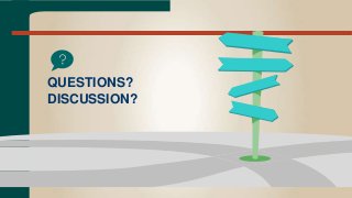 QUESTIONS?
DISCUSSION?
 