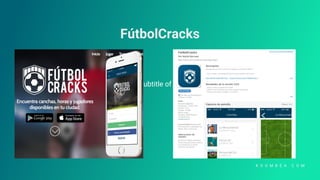 FútbolCracks
This is a subtitle of the section
 