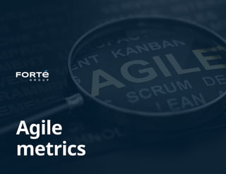 Agile
metrics
 