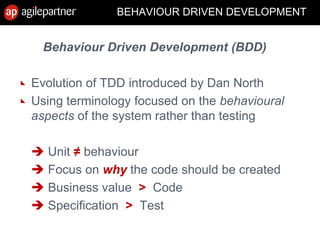 BEHAVIOUR DRIVEN DEVELOPMENT
Behaviour Driven Development (BDD)
Evolution of TDD introduced by Dan North
Using terminology focused on the behavioural
aspects of the system rather than testing
 Unit ≠ behaviour
 Focus on why the code should be created
 Business value > Code
 Specification > Test
15 July 2010 Agile Mëtteg - Agile testing 57
 